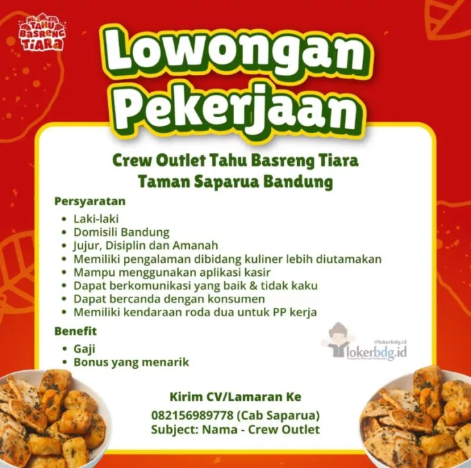 Fresh Graduate Merapat! Tahu Basreng Tiara Bandung Buka Loker Terbaru Posisi Crew Outlet