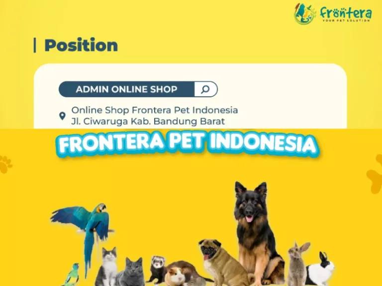 Warga Bandung Mendekat, Frontera Pet Indonesia Gelar Loker Terbaru untuk Posisi Admin