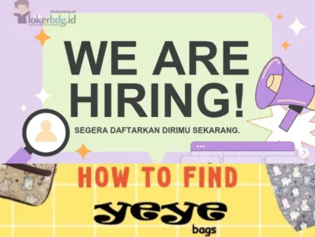 2 Posisi Sekaligus! Yeyebags Bandung Gelar Loker Terbaru untuk Lulusan 18 Tahun, Minat?