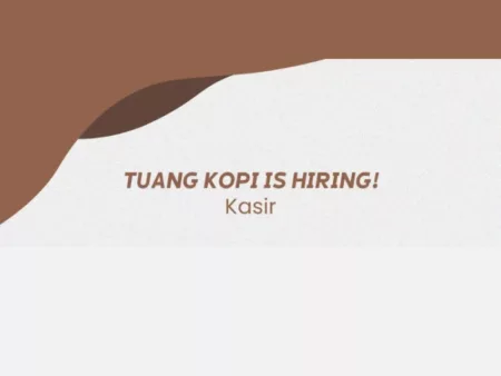 Info Loker Kasir: Tuang Kopi Bandung Gelar Lowongan Kerja untuk Tamatan SMA dan SMK