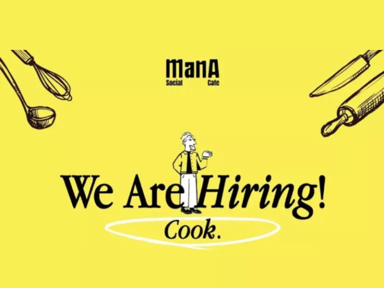 KESEMPATAN! ManA Social Cafe Bandung Gelar Loker Terbaru Posisi Cook, Buruan Daftar