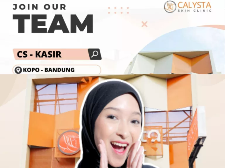 YUK IKUT! Calysta Skin Care Bandung Gelar Loker Posisi CS - Kasir untuk Tamatan D3