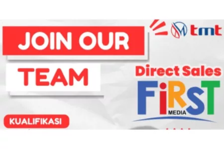 First Media buka loker untuk posisi sebagai Direct Sales