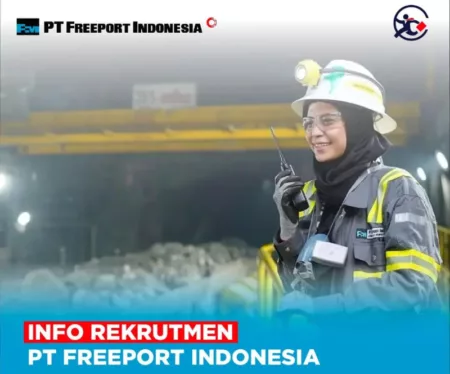 PT Freeport Indonesia Buka Loker Besar-Besaran 10 Posisi Sekaligus, Ini Link Daftarnya