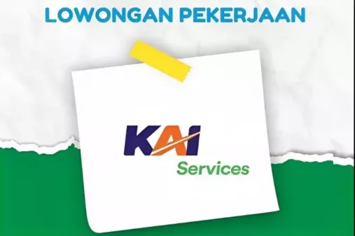 BUMN KAI Services Buka Loker Teranyar Buat Tamatan SMA dan SMK, Cek Link Daftarnya di Sini