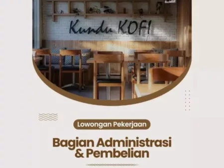 Info Loker Admin: Kundu Kofi Bandung Buka Lowongan Terbaru, Ini Syaratnya