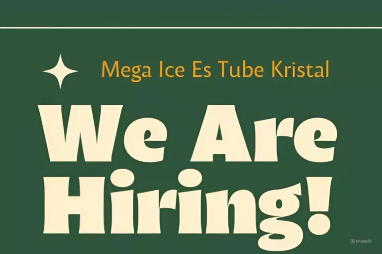 Berikut informasi loker yang diadakan oleh Mega Ice Es Tube Kristal.