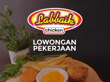 Labbaik Chicken Bandung Gelar Loker Posisi Kasir Buat Tamatan SMA dan SMK, Ini Syaratnya