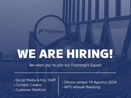 Buat Fresh Graduate! Footstep Bandung Buka Loker 3 Posisi untuk Tamatan SMA, SMK, D3, dan S1