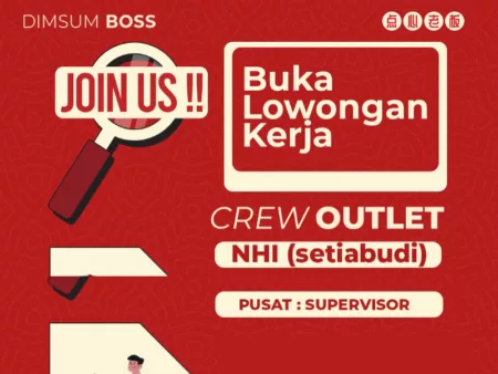 FRESH GRADUATE MERAPAT! Dimsum Bos Bandung Buka Loker Terbaru untuk Tamatan SMA, SMK, D3, S1