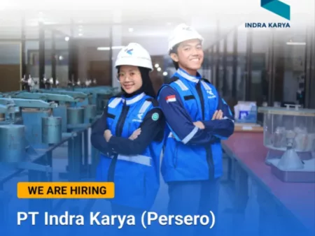 Info Loker BUMN: PT Indra Karya Buka Lowongan Terbaru, Ini Syaratnya