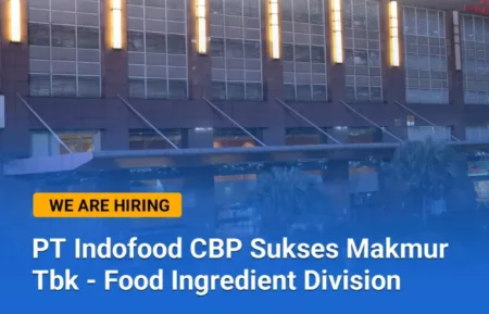 Loker PT Indofood CBP Sukses Makmur Tbk Bandung: Terbuka untuk Tamatan SMA dan S1