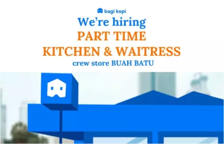 Tamatan SMA SMK Merapat! Bagi Kopi Buah Batu Buka Loker Terbaru Posisi Crew Store