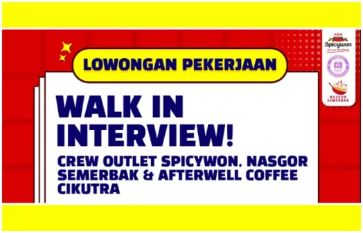 Walk In Interview! Spicywon, Nasgor Semerbak, dan Afterwell Coffee Cikutra Bandung Buka Loker Terbaru