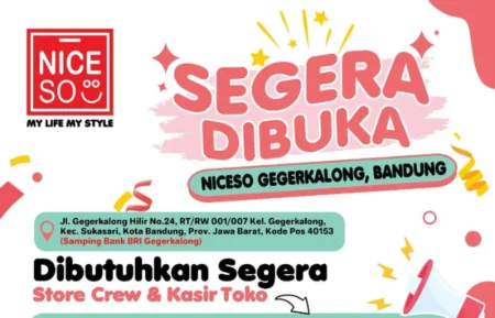 Bisa Datang Langsung! Niceso Gegerkalong Bandung Gelar Loker Buat Tamatan SMA dan SMK