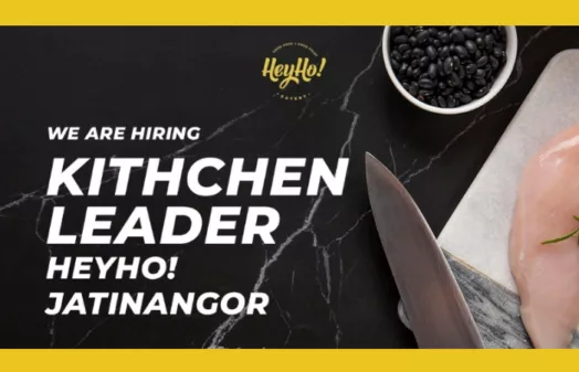 Heyho! Jatinangor Buka Loker Posisi Kitchen Leader, Gini Syaratnya