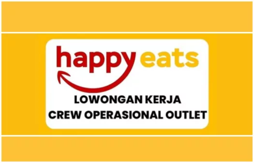 TERBARU! Happy Eats Bandung Buka Loker Posisi Crew Buat Tamatan SMA dan SMK