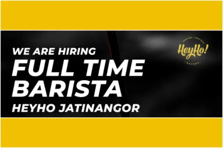 Fresh Graduate Bisa Ikutan! Heyho Eatery Jatinangor Buka Loker Posisi Barista