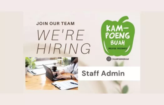 Lulusan SMA SMK Merapat! Kampoeng Buah Bandung Buka Loker Posisi Staff Admin